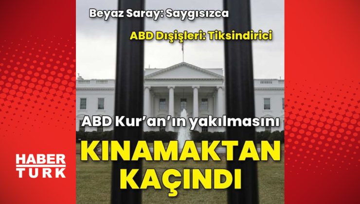 ABD, Kur’an’ın yakılmasını kınamaktan kaçındı